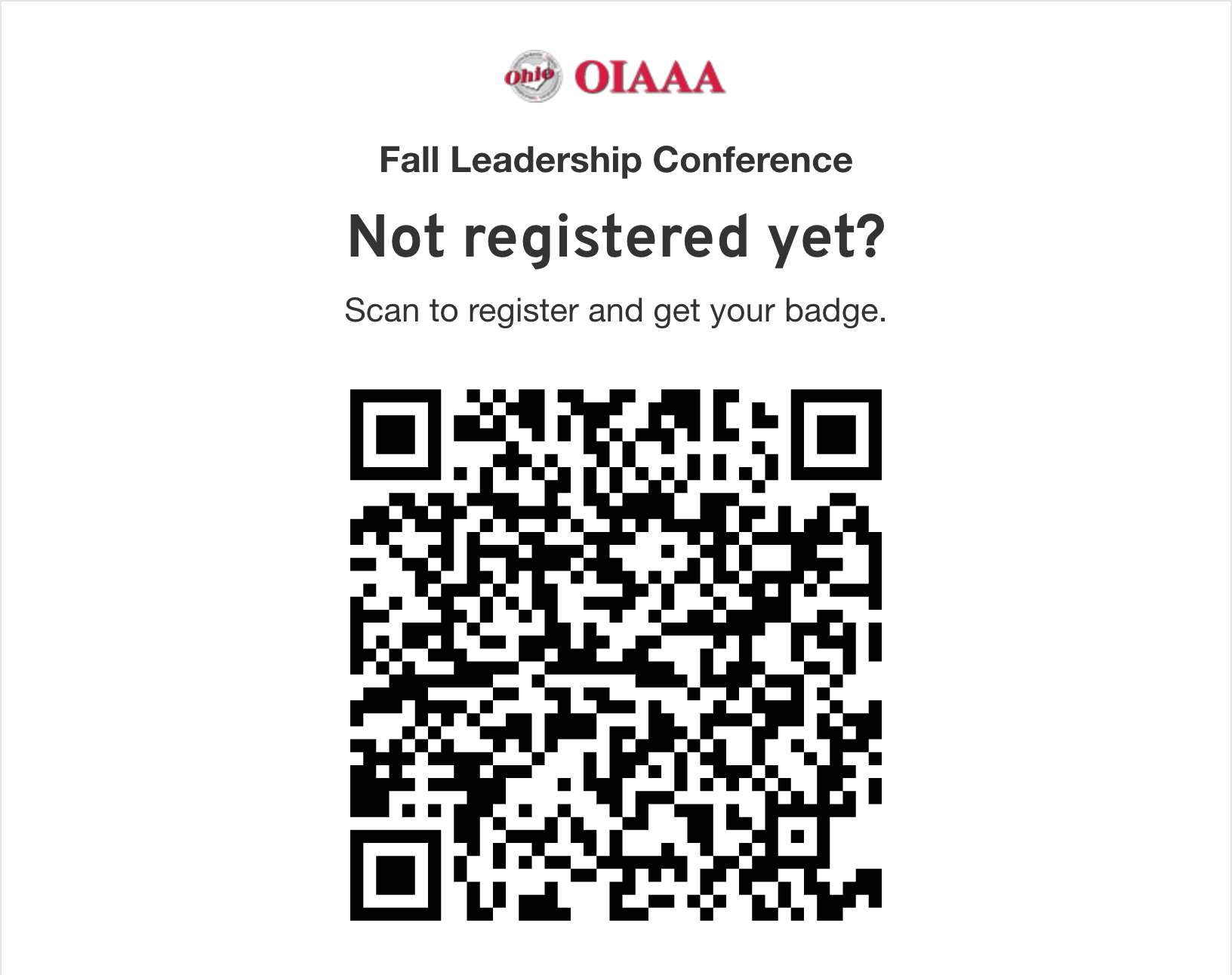 The Fall Leadership Conference sign: the association logo, Not registered yet?, Scan to register and get your badge, and a large QR code.