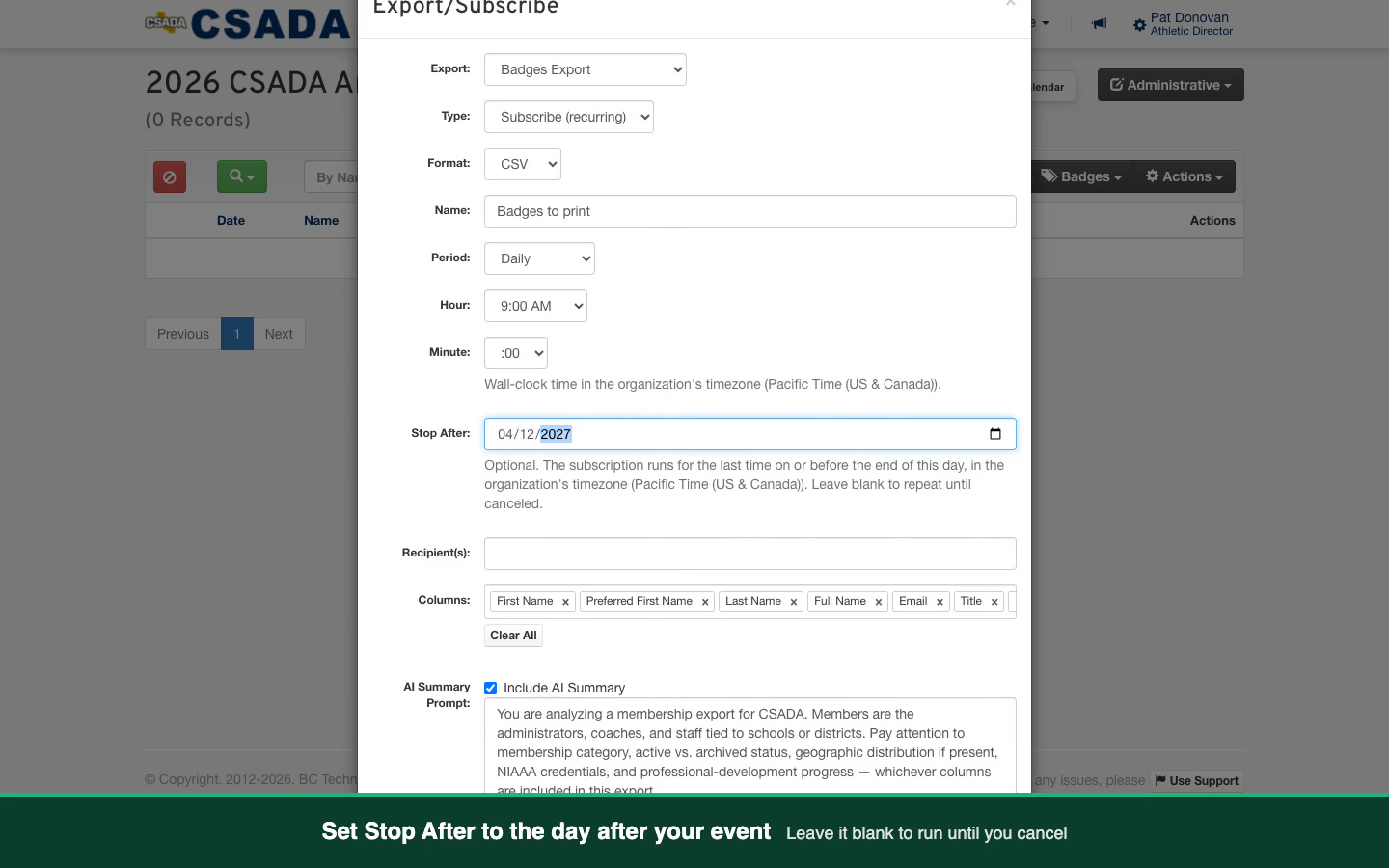 The Export dialog set to Subscribe: named Badges to print, repeating daily at 9:00 AM, with a Stop After date and an optional AI summary prompt.